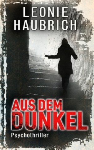 Livre Aus dem Dunkel Leonie Haubrich