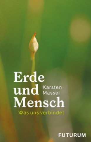 Kniha Erde und Mensch Karsten Massei