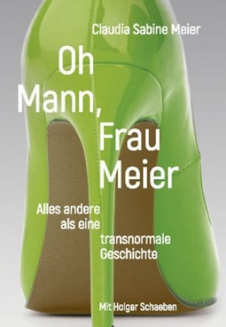 Kniha Oh Mann, Frau Meier Claudia Sabine Meier