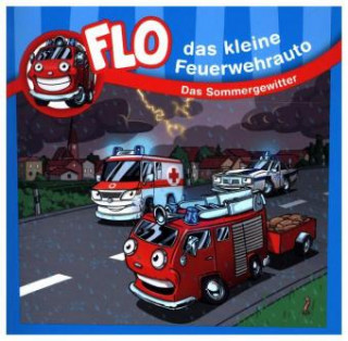 Książka Flo, das kleine Feuerwehrauto - Das Sommergewitter Christian Mörken