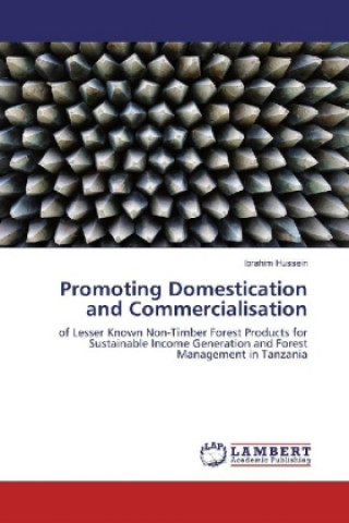 Knjiga Promoting Domestication and Commercialisation Ibrahim Hussein