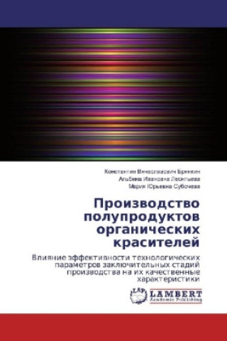 Carte Proizvodstvo poluproduktov organicheskih krasitelej Konstantin Vyacheslavovich Bryankin