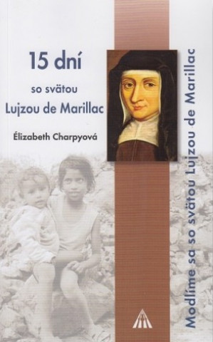 Książka 15 dní so svätou Lujzou de Marillac Ělizabeth Charpyová