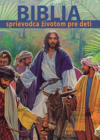 Knjiga Biblia - sprievodca životom pre deti Bogusław Zeman SSP