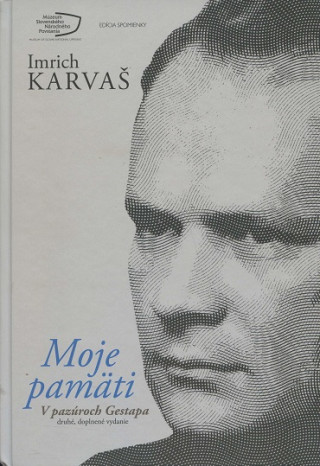 Knjiga Moje pamäti Imrich Karvaš