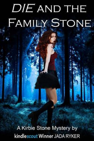 Книга Die and the Family Stone Jada Ryker