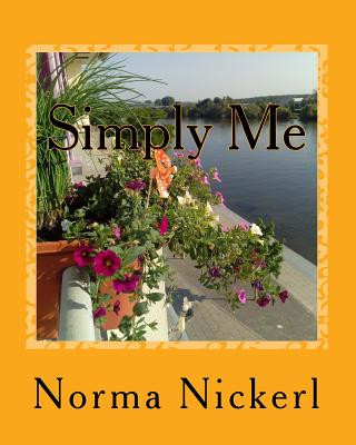 Könyv Simply Me Norma L Nickerl