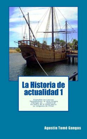 Kniha Historia de actualidad 1 Agustin Tome Gangas