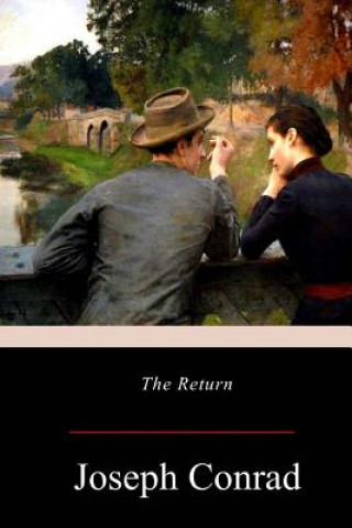 Knjiga The Return Joseph Conrad
