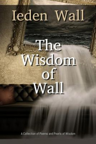 Carte The Wisdom of Wall Ieden Wall