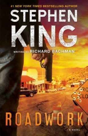 Knjiga Roadwork Stephen King