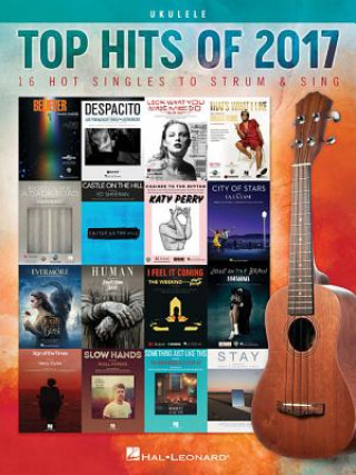 Könyv Top Hits of 2017: 16 Hot Singles to Strum & Sing Hal Leonard Corp