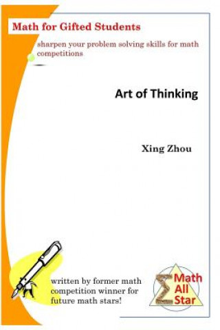 Książka Art of Thinking: Math for Gifted Students Xing Zhou