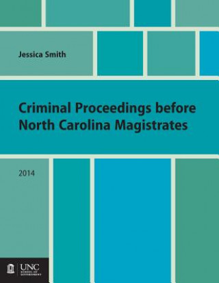 Książka Criminal Proceedings Before North Carolina Magistrates Jessica Smith