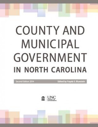 Kniha County and Municipal Government in North Carolina Frayda S. Bluestein