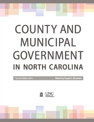 Knjiga County and Municipal Government in North Carolina Frayda S. Bluestein