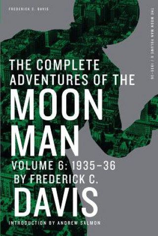 Carte The Complete Adventures of the Moon Man, Volume 6: 1935-36 Frederick C Davis