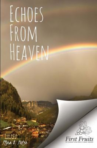 Buch Echoes From Heaven Flora B Foster