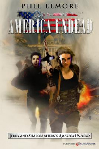 Kniha America Undead Phil Elmore