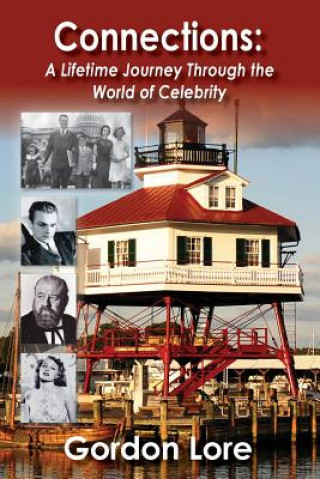 Book Connections: A Lifetime Journey Through the World of Celebrity Gordon Lore