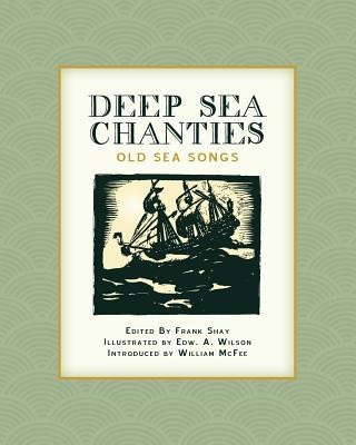 Książka Deep Sea Chanties: Old Sea Songs Frank Shay