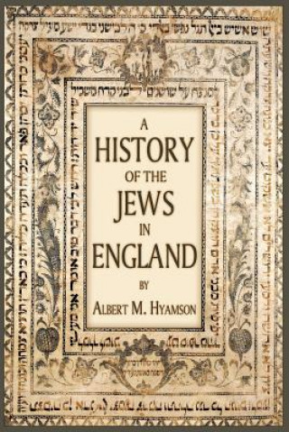 Książka A History of the Jews in England Albert M Hyamson