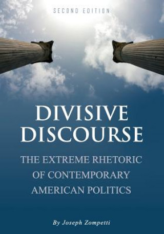 Könyv Divisive Discourse Joseph Zompetti