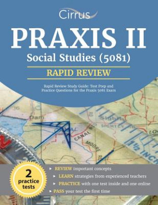 Könyv Praxis II Social Studies (5081) Rapid Review Study Guide Praxis II Social Studies Exam Team