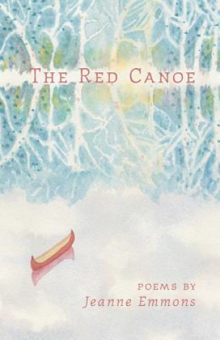 Kniha The Red Canoe Jeanne Emmons