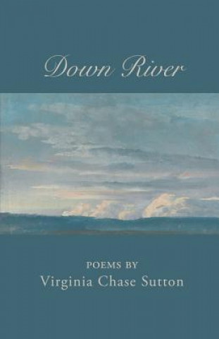 Carte Down River Virginia Chase Sutton