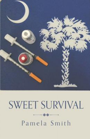 Kniha Sweet Survival Pamela Smith