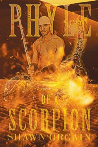 Kniha Phyle of a Scorpion Shawn Orgain