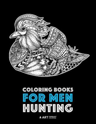 Könyv Coloring Books for Men Art Therapy Coloring