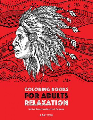 Książka Coloring Books for Adults Relaxation Art Therapy Coloring