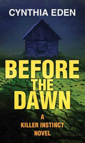 Book Before the Dawn Cynthia Eden