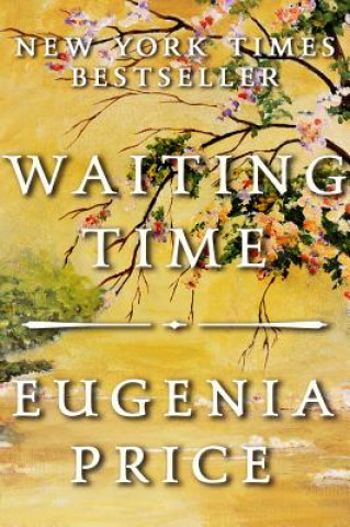 Kniha Waiting Time Eugenia Price
