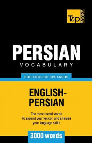 Carte Persian vocabulary for English speakers - 3000 words Andrey Taranov