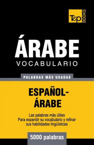 Book Vocabulario Espanol-Arabe - 5000 palabras mas usadas Andrey Taranov
