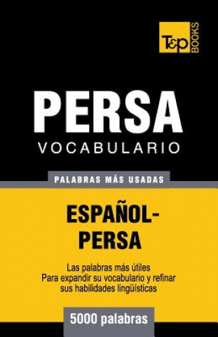 Книга Vocabulario Espanol-Persa - 5000 palabras mas usadas Andrey Taranov
