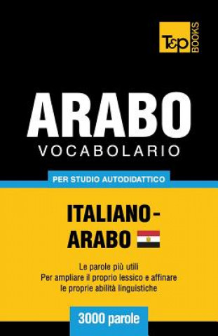 Könyv VOCABOLARIO ITALIANO-ARABO EGIZIANO PER Andrey Taranov