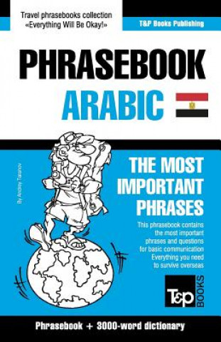 Knjiga English-Egyptian Arabic phrasebook and 3000-word topical vocabulary Andrey Taranov