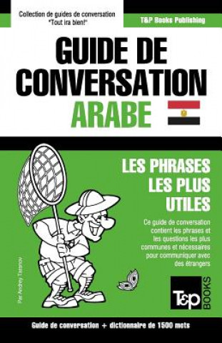 Carte Guide de conversation Francais-Arabe egyptien et dictionnaire concis de 1500 mots Andrey Taranov