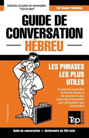 Kniha Guide de conversation Francais-Hebreu et mini dictionnaire de 250 mots Andrey Taranov