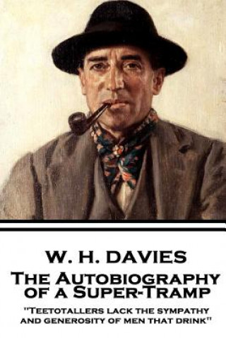 E-book Autobiography of a Super-Tramp W H Davies