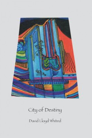 Könyv City of Destiny David Lloyd Whited