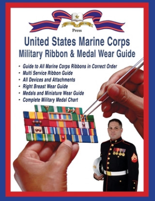 Kniha Marine Corps Military Ribbon & Medal Wear Guide Col Frank Foster