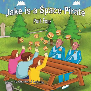 Книга Jake is a Space Pilot Part Four Charles J Labelle