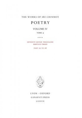 Könyv Poetry IV, tome 4 Sri Chinmoy