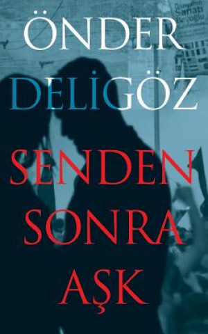 Buch Senden Sonra Ask Onder Deligoz