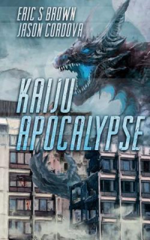Książka Kaiju Apocalypse Eric S Brown